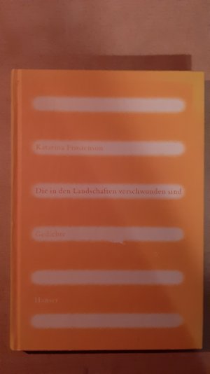 gebrauchtes Buch – Katarina Frostenson – Die in den Landschaften verschwunden sind: Gedichte