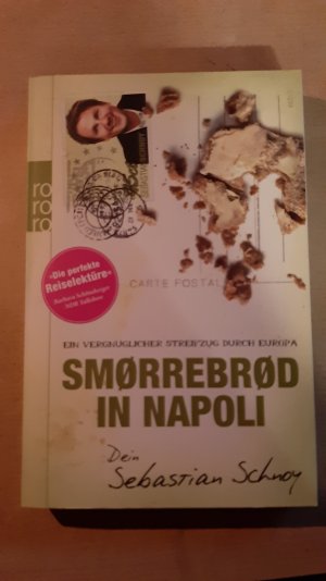 gebrauchtes Buch – Sebastian Schnoy – Smørrebrød in Napoli - Ein vergnüglicher Streifzug durch Europa