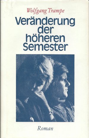 gebrauchtes Buch – Wolfgang Trampe – Veränderung der höheren Semester