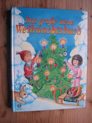 Das große neue Weihnachtbuch