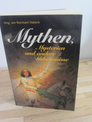 Mythen, Mysterien und andere Geheimnisse