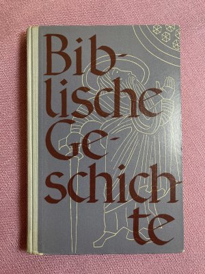 antiquarisches Buch – Martin Rang – Biblische Geschichte. Unser Galueb / Unterrichtswerk für die evangelische Unterweisung