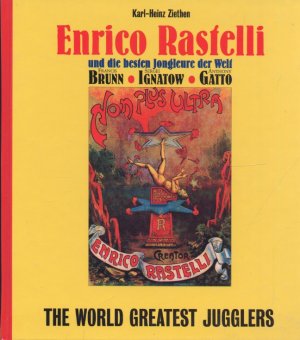 Enrico Rastelli und die besten Jongleure der welt