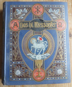 Das heilige Messopfer in seinen Geheimnissen und Wundern von Pfarrer A. Reiners ,Familienbuch, erster teil das heilige Meßopfer und seine Geschichtliche […]