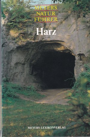 HARZ *** Meyers Naturführer Harz