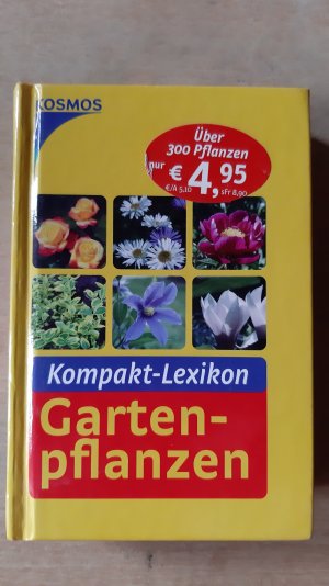 Kompakt-Lexikon Gartenpflanzen