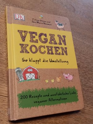 gebrauchtes Buch – Steen, Celine; Newman – Vegan kochen - So klappt die Umstellung