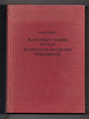 antiquarisches Buch – France Tomsic – Slovensko-Nemski Slovar - Slowenisch-Deutsches Wörterbuch