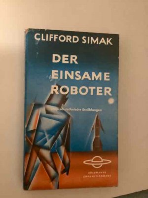 antiquarisches Buch – Clifford Simak – Der einsame Roboter