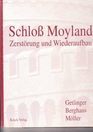 gebrauchtes Buch – Getlinger, Fritz; Berghaus – Schloss Moyland