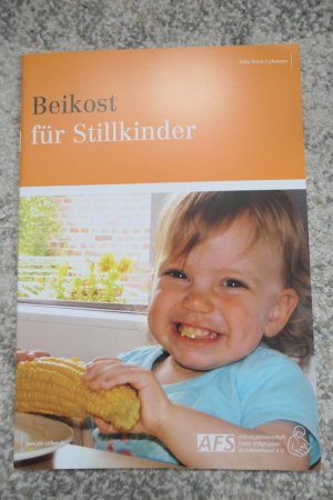 gebrauchtes Buch – Julia Streit-Lehmann – Beikost für Stillkinder