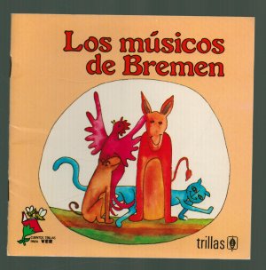 Los Musicos De Bremen (Spanisch)