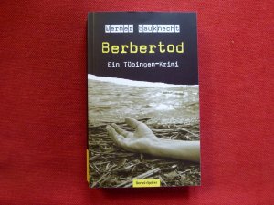 gebrauchtes Buch – Werner Bauknecht – Berbertod - Ein Tübingen-Krimi