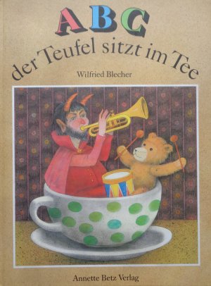 gebrauchtes Buch – Dirk Walbrecker – ABC, der Teufel sitzt im Tee