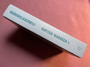 gebrauchtes Buch – Giwi Margwelaschwili – Kapitän Wakusch 1 - In Deuxiland