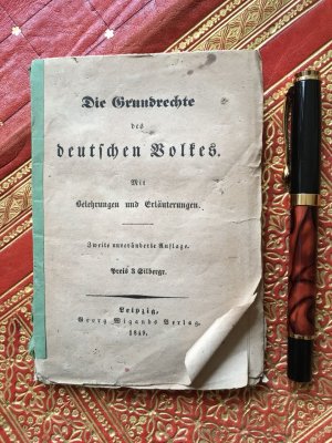 Die Grundrechte des deutschen Volkes : mit Belehrungen und Erläuterungen. Zweite unveränderte Auflage.