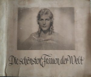 Die schönsten Frauen der Welt 1929 -1932