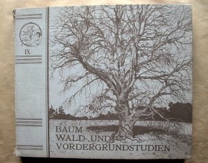 Baum-, Wald- und Vordergrundstudien. 80 Lichtdrucktafeln nach photographischen Naturaufnahmen von Martin Gerlach. [Die Quelle. Band IX.]