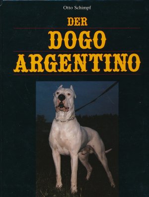 Der Dogo Argentino RUP