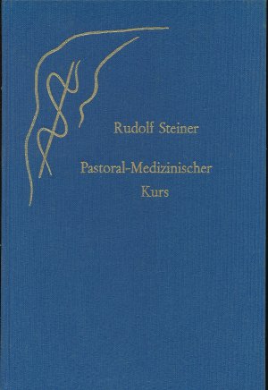 PASTORAL-MEDIZINISCHER KURS . elf Vorträge RUP