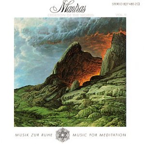 Mantras - Creation of the World. Vol. 9 Musik zur Ruhe - Music For Meditation