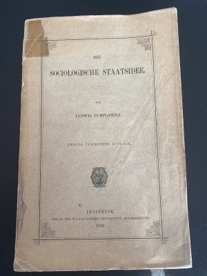 antiquarisches Buch – Ludwig Gumplowicz – Die Sociologische Staatsidee - Zweite vermehrte Auflage