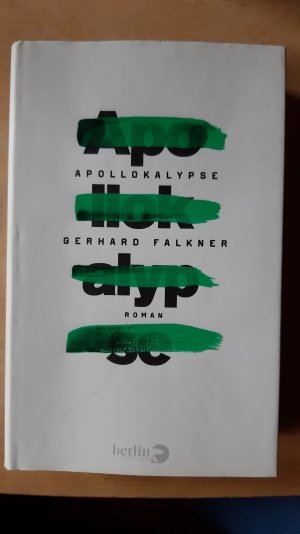 gebrauchtes Buch – Gerhard Falkner – Apollokalypse Roman