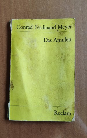 gebrauchtes Buch – Meyer, Conrad Ferdinand – Das Amulett