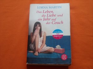 Das Leben, die Liebe und ein Jahr auf der Couch. Der Roman meines Lebens.