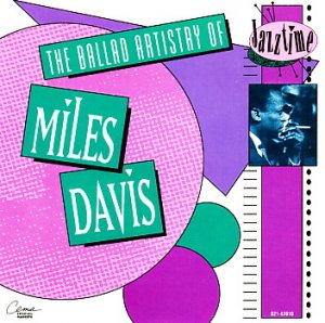 gebrauchter Tonträger – Miles Davis – Ballad Artistry of Miles Davis - 	Jazztime