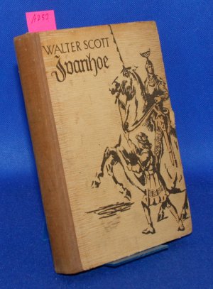 antiquarisches Buch – Walter Scott – Ivanhoe