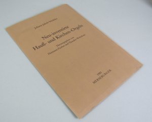 gebrauchtes Buch – Schübler, Johann Jakob – Neu-inventirte Hauß- und Kirchen-Orgeln