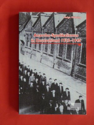 gebrauchtes Buch – Helge Döhring – Anarcho-Syndikalismus in Deutschland 1933-1945