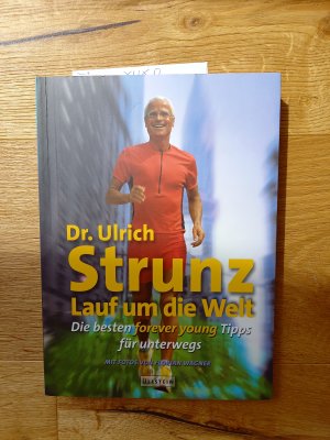 gebrauchtes Buch – Ulrich Strunz – Lauf um die Welt