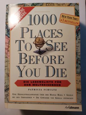 1000 places to see before you die - Die Lebensliste für den Weltreisenden