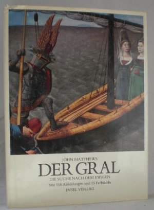 Der Gral. Die Suche nach dem Ewigen. Deutsch von Christoph Groffy.