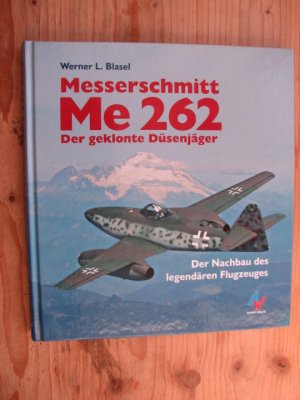 Messerschmitt Me 262 - Der geklonte Düsenjäger