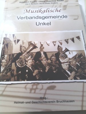 Musikalische Verbandsgemeinde Unkel - Heimat- und Geschichtsverein Bruchhausen