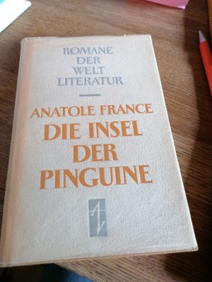 antiquarisches Buch – Anatole, France und Wiegler Paul – Die Insel der Pinguine