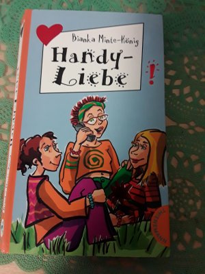 gebrauchtes Buch – Bianka Minte-König – Handy-Liebe