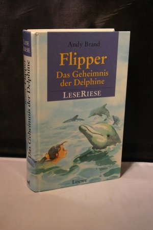 gebrauchtes Buch – Andy Brand – Flipper - Das Geheimnis der Delphine. Drei Abenteuer mit dem Delphin Flipper