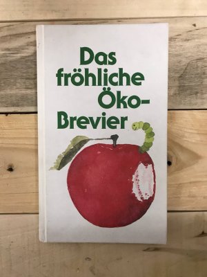 Das fröhliche Öko-Brevier