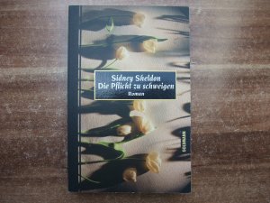 gebrauchtes Buch – Sidney Sheldon – Die Pflicht zu schweigen