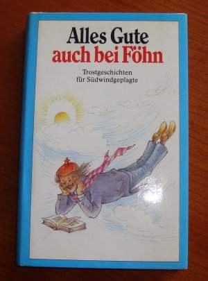 Alles Gute auch bei Föhn