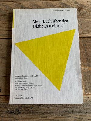 gebrauchtes Buch – Jörgens, Viktor; Berger, Michael – Mein Buch über den Diabetes mellitus