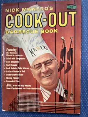 Nick Manero‘s Cook-Out Barbecue Book