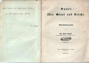 Historiker (1813-1901), Sohn des Philosophen G. W. F. Hegel. Eigenh. Widmung mit U. ("Der Verf.") auf dem Innendeckel seiner Antrittsvorlesung als Professor […]