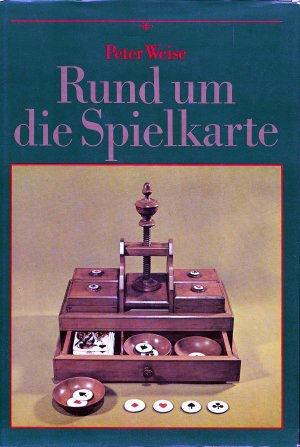 gebrauchtes Buch – Peter Weise – Rund um die Spielkarte