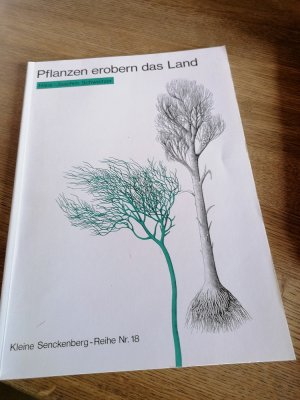 gebrauchtes Buch – Hans-Joachim Schweitzer – Pflanzen erobern das Land Kleine Senckenberg-Reihe Nr. 18