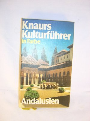 Knaurs Kulturführer in Farbe - Andalusien